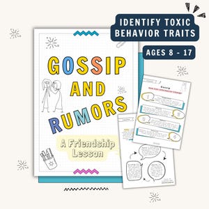 May include: A friendship lesson titled "Gossip and Rumors" with the text "Identify Toxic Behavior Traits" and "Ages 8-17". The lesson includes illustrations and text on several pages, with a light blue and white background.