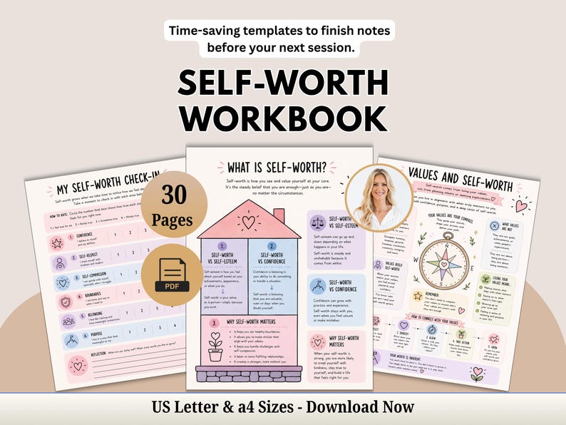 May include: A 30-page PDF self-worth workbook with three pages displayed. The pages feature text, a house illustration, a compass, and a photo of a person. Text includes 'Time-saving templates to finish notes before your next session' and 'US Letter & a4 Sizes'.