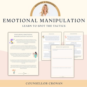May include: A printable worksheet with the title "Emotional Manipulation: Learn to Spot the Tactics". The worksheet includes information about emotional manipulation tactics, such as isolation and gaslighting, and provides reflection questions.