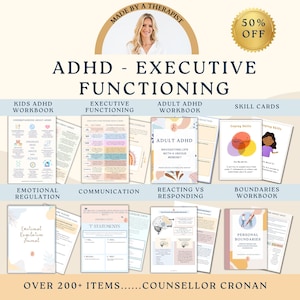 May include: A collection of printable worksheets and cards for adults and children with ADHD. The resources include workbooks on emotional regulation, communication, reacting vs responding, and boundaries. There are also skill cards and a workbook on navigating life with ADHD. The text "Over 200+ items...Counsellor Cronan" is at the bottom of the image.