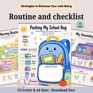 Może przedstawiać: Zestaw trzech stron do druku z rutynami i listami kontrolnymi zatytułowanymi Strategies to Enhance Your well-Being, My Morning Routine, Packing My School Bag oraz My Unwinding Ritual, z kolorowymi ilustracjami plecaka, przyborów szkolnych i skrzynki z narzędziami.