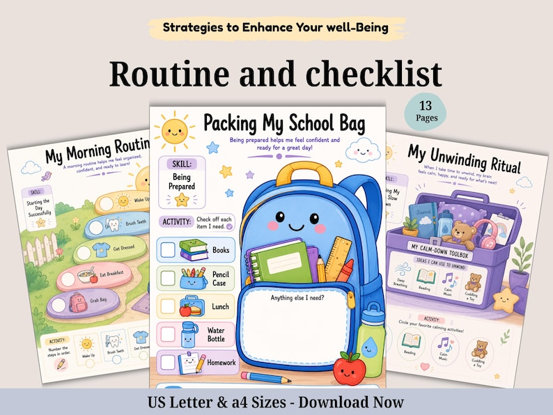 Pu&ograve; includere: Un set di tre pagine stampabili di routine e liste di controllo intitolate Strategies to Enhance Your well-Being, My Morning Routine, Packing My School Bag e My Unwinding Ritual, con illustrazioni colorate di uno zaino, materiale scolastico e una cassetta degli attrezzi.