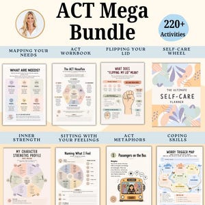 May include: An ACT Mega Bundle digital resource set featuring 220+ activities for well-being. Includes worksheets titled What Are Needs, The ACT Hexaflex, Flipping Your Lid, The Ultimate Self-Care Planner, My Character Strengths Profile, Naming What I Feel, Passengers on the Bus, and Worry Trigger Map. Available in US Letter and A4 sizes.