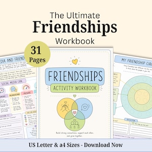 May include: The Ultimate Friendships Workbook is a 31-page activity guide featuring pastel-colored illustrations, a Venn diagram, and sections titled Social Media and Friendships and My Friendship Circle, available in US Letter and A4 sizes.