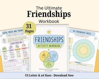 Peut inclure: Le cahier d'exercices The Ultimate Friendships Workbook de 31 pages présente des illustrations aux tons pastel, un diagramme de Venn et des sections intitulées Social Media and Friendships et My Friendship Circle, en formats US Letter et A4.
