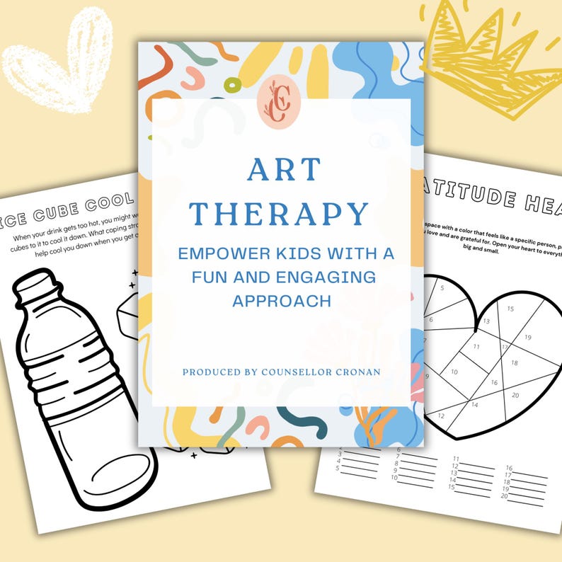 May include: A printable worksheet with colorful abstract shapes and the text "Art Therapy Empower Kids with a Fun and Engaging Approach" and "Produced by Counsellor Cronan". The worksheet includes two activities: "Ice Cube Cool" and "Gratitude Heart".