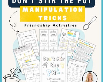 Don't Stir The Pot - A Friendship Resource. Bullying Worksheets. Friendship activity. ADHD Skills. Executive Functioning. Autism Support.