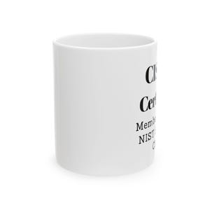 May include: White ceramic mug with black text that reads "Certified Member NIST Cybersecurity Framework".