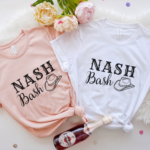 Nash Baschi Shirts | Tennessee Junggesellinnenreise Shirt | Nashville Junggesellinnenhochzeiten T-Shirts | Western Cowgirl Hut Bachelorette Shirt