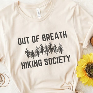 Out of Breath Hiking Society Shirt | Unisex Hiking Shirt for Women | Nature Lover Gift | Hiking Lover Gift | Minimalist Hiking Shirt