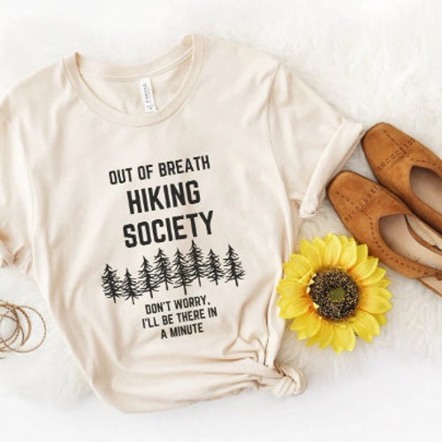 Out of Breath Hiking Society Shirt Unisex Hiking Shirt for Etsy