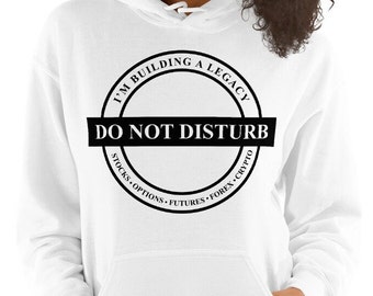 Legacy Builder, Stock Market Hoodie, Stock Trader Hoodie, Stock Trader Gift, Stock Market Gifts, Stocks, Forex, Futures, Crypto, Real Estate