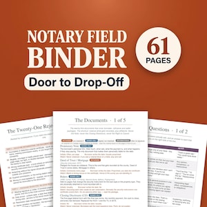 May include: A Notary Field Binder document set with a burnt orange background. The title reads Notary Field Binder, Door to Drop-Off, and 61 Pages. Three white pages are visible below, featuring text titled The Twenty-One Rejections, The Documents 1 of 5, and Questions 1 of 2.