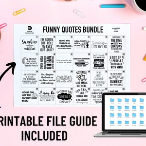 Puede incluir: Una gu&iacute;a de archivos imprimibles para un paquete de 24 citas divertidas. Las citas se muestran en un formato de cuadr&iacute;cula sobre un fondo blanco. Las citas son todas en texto negro e incluyen frases como "Sunshine with a little hurricane", "I'm sorry, did I roll my eyes out loud?", "You really weird humming along in your head", "A penny for your thoughts seems pricey", "Of course I talk to myself, sometimes I need expert advice", "Hold on, let me overthink this", "I may be wrong, but I doubt it", "Everyone was thinking it, I just said it", "Well, that's not a good sign", "Sarcasm, it's how I hug", "It's a beautiful day to leave me alone", "Sarcastic comment loading, please wait", "Science like magic but real", "You smell like drama and a headache", "Duct tape, it can't fix stupid but it can muffle the sound", "I'm not bossy, I just know what you should be doing", "I don't have the time or the crayons to explain this to you", "5 out of 4 people struggle with maths", "No, you're right, let's do it the dumbest way possible", "Cancel my subscription, I'm done with you guys", "I had my", and more.