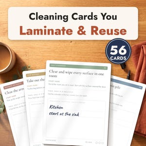 May include: A set of 56 cleaning cards with the text Cleaning Cards You Laminate & Reuse. Each card features prompts like Clear and wipe every surface in one room, Take out the, and Running on empty, with blank spaces for notes.