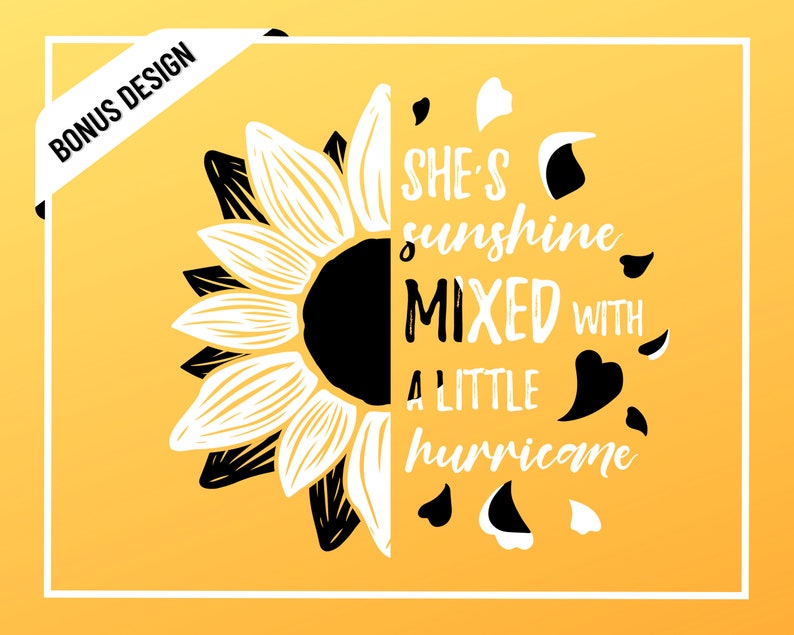 Puede incluir: Dise&ntilde;o gr&aacute;fico en blanco y negro con un girasol y el texto "She's sunshine mixed with a little hurricane".