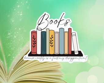 Libros porque la realidad es decepción Pegatina