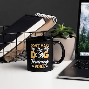 Lassen Sie mich nicht meine Hundetrainings-Stimme verwenden, Hundebecher Überraschung, Hundethemenbecher, Welpenbecher, Hunde-Elternteil-Kaffeetasse, Pawfect-Tasse
