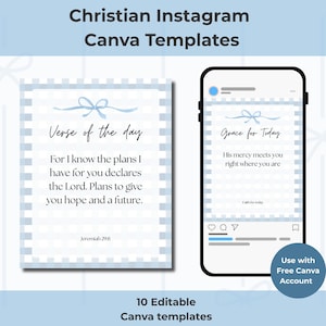 May include: A digital product showcasing Christian Instagram Canva templates. The image features a square template with the text "Verse of the day" and a Bible verse, alongside a smartphone mockup displaying a similar template with the text "Grace for Today". The templates are light blue.