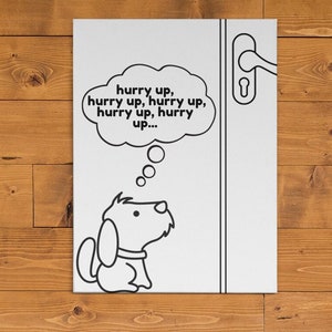 Dog Waiting at door vinyl canvass