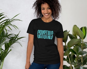 Crystals Are A Girls Best Friend Camiseta Unisex de Manga Corta