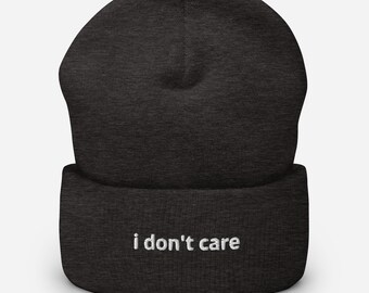 Gorro de invierno acrílico unisex con puños bordados "I Don't Care"