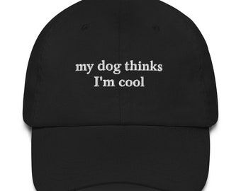 Mi perro piensa que soy cool dad hat, funny unisex cap hat, minimalista trucker dad baseball hat, simply unisex one size fit all bordado