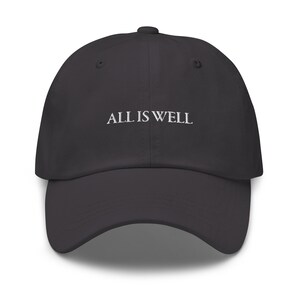 All is Well Minimalist Self Care Dad hat, Self Love Dad Hat, Funny Minimalist Dad Hat, One Size Fit All Unisex Baseball Cap Hat