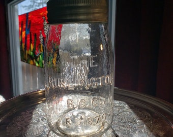 Vintage " The Burlington B.G.Co. R D 1876 " Whittled Clear Quart - Mason Jar - Antique Jar            >>> FREE SHIPPING <<<