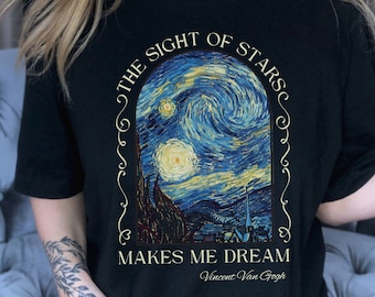 Van Gogh Shirt Vincent Van Gogh Artist Shirt Van Gogh Clothing Van Gogh Gifts Starry Night Shirt Good Energy Shirt Art Teacher Shirt