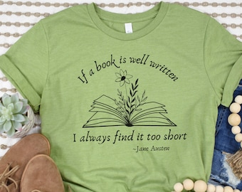 Poet Shirt Jane Austen Quote T Shirt Dark Academia Clothing Bookish Shirts Literary Tee Literature TShirt Librarian Book Club Library Shirt