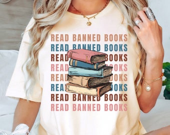 Read Banned Books Shirt Library Shirt Literary Shirt Poet Shirt Literature Shirt Bookish Shirt Reading Shirt Librarian Shirt Book Club Shirt