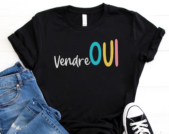 VendreOui Shirt, Vendredi TShirt, TGIF French Shirt, French Teacher FriYay Tee, La Prof T-Shirt, Gift for French Teacher, Professeur Shirt