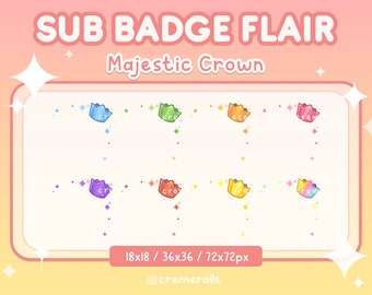 Majestic Crown Twitch Sub Badge Flair -  Bit Badges -  Streamer - Stream - Rainbow - Shiny - Sparkles