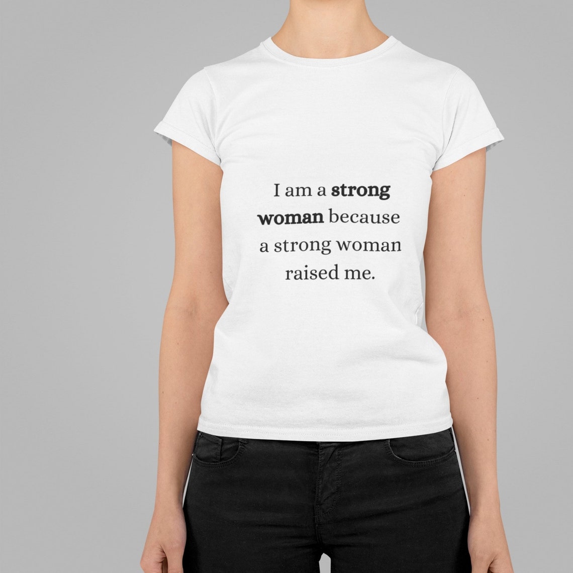 Strong Woman Quote T-shirt Short Sleeve Tee Strong woman | Etsy