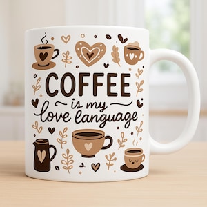 Coffee Mug Wrap, Cute Mug Wrap Sublimation Design PNG, 11oz and 15oz Coffee Cup Template, Gift Mug For Friends