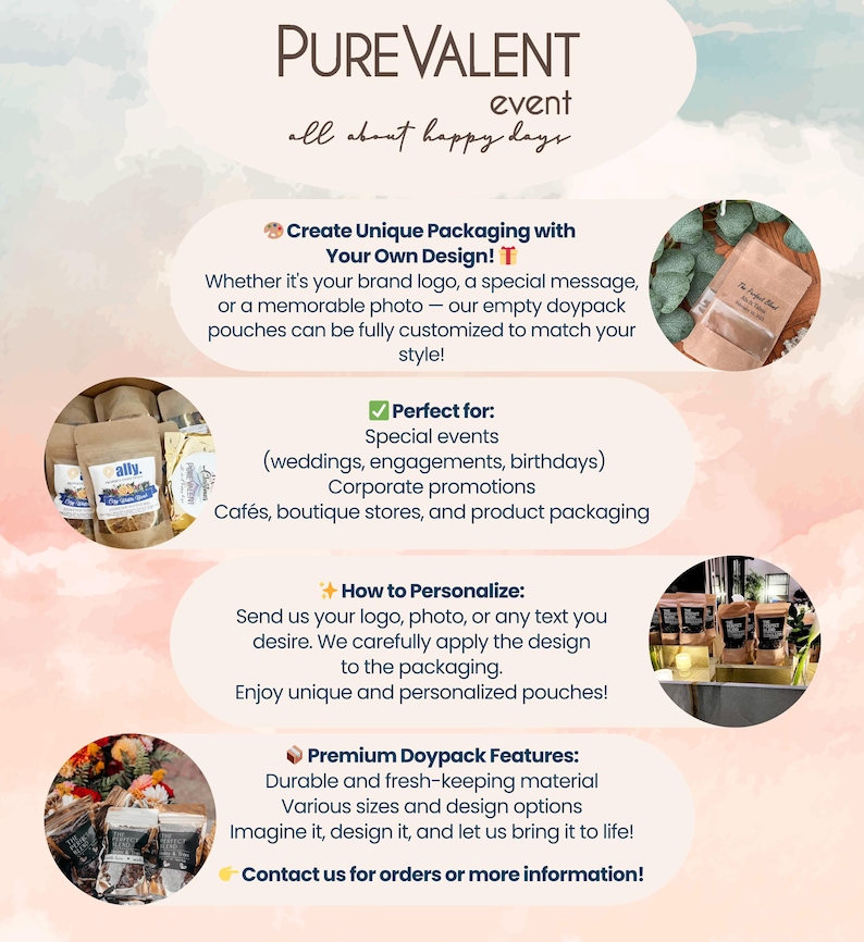 May include: Promotional image for Purevalent event packaging. The image features text that reads "Create Unique Packaging with Your Own Design!" and "Premium Doypack Features: Durable and fresh-keeping material". The image also shows examples of the packaging.