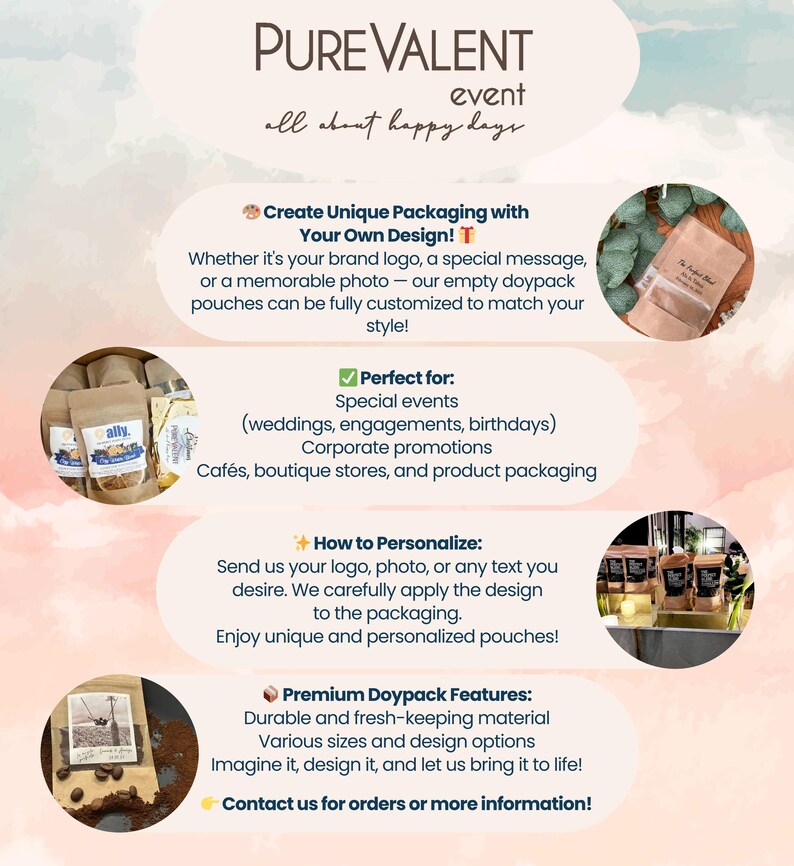 May include: A colorful graphic with the text "PUREVALENT event all about happy days" and a description of how to create unique packaging with your own design. The graphic includes images of various pouches with different designs and text. The text also mentions that the pouches are perfect for special events, corporate promotions, and product packaging.