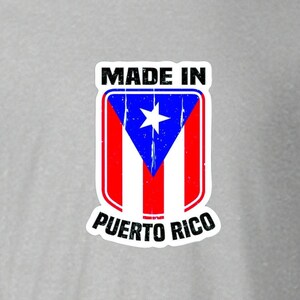 Made in Puerto Rico shirt, pride shirt, Puerto Rican flag shirt, Puerto Rico shirt, proud to be Puerto Rican shirt.