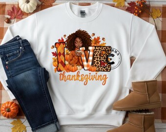 Fall Sweatshirt, Thanksgiving Sweatshirt, Gift for Her, Holiday Sweatshirt, Fall Hoodie, Women’s Sweatshirt, Custom Sweatshirt