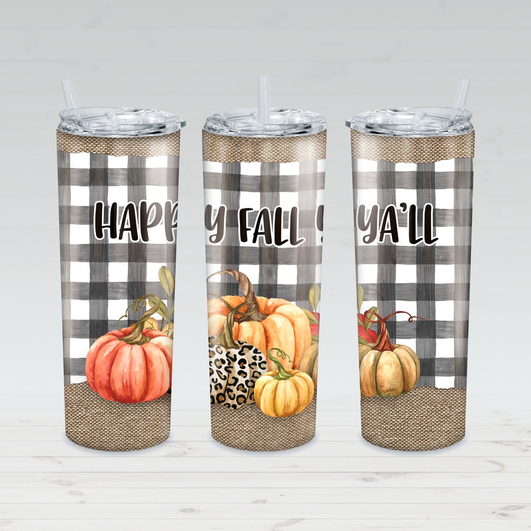 20 Oz Tumbler Skinny, Sublimation Design Template, Happy Fall Y'all ...