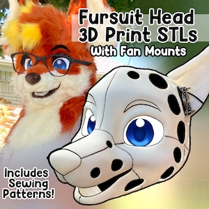 May include: A white and black spotted fursuit head with blue eyes and a black fan mount. The head is 3D printed and includes sewing patterns.  The text "Fursult Head 3D Print STLs With Fan Mounts" is at the top of the image. The text "Includes Sewing Patterns!" is at the bottom of the image.