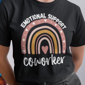 Emotional Support Coworker Shirt, Work Bestie Gifts, Coworker Bestie Tshirt, Best Coworker Ever Cute Shirts, Co Worker Gift Idea Tee