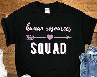 HR Shirt, HR Gift, HR Squad, Human Resources Shirt, Human Resources Gift, Hr Manager, Office Shirt, Human Resources T-Shirt