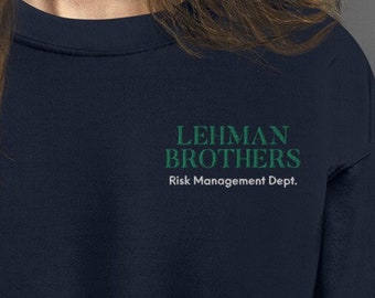 Lehman Brothers Risk Management Sweatshirt, Embroidered Lehman Brothers Sweater, Lehman Brothers Shirt, Risk Management, Lehman Brothers