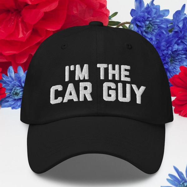 Im the car guy hat Funny car mechanic hat Baseball Cap Men Funny Hat Birthday Father Day Gift Mechanic Dad Grandpa Husband