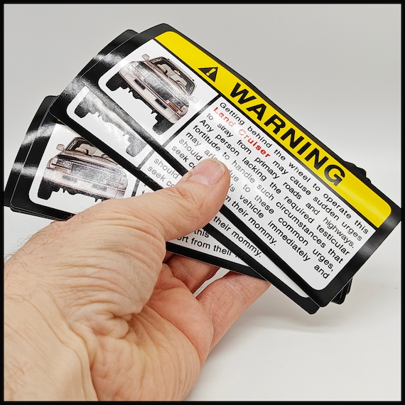 Land Cruiser Warning Label / Sticker - (SPECIAL - Buy 1