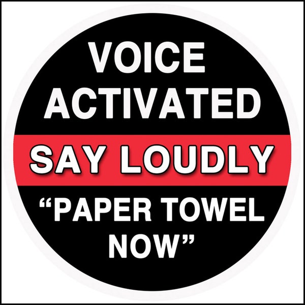VOICE ACTIVATED STICKER - (For Public Paper Towel Dispensers) / Special - Buy 1 Receive 8 ~