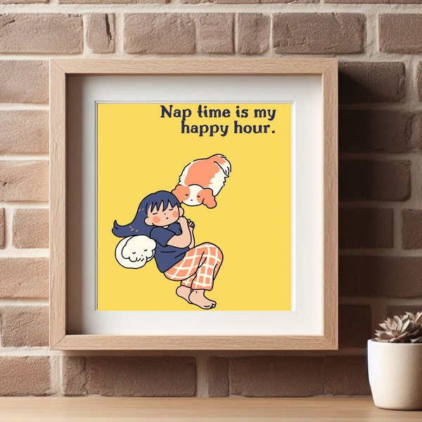 Cute yellow nap time is my happy hour digital print poster, affordable posters for office spaces or kids rooms/school class posters.