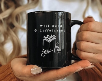 Well Read and Caffeinated Mug, well read, well read co, well read women, well read coffee mug, gift for book lover mug, Holiday gift for her